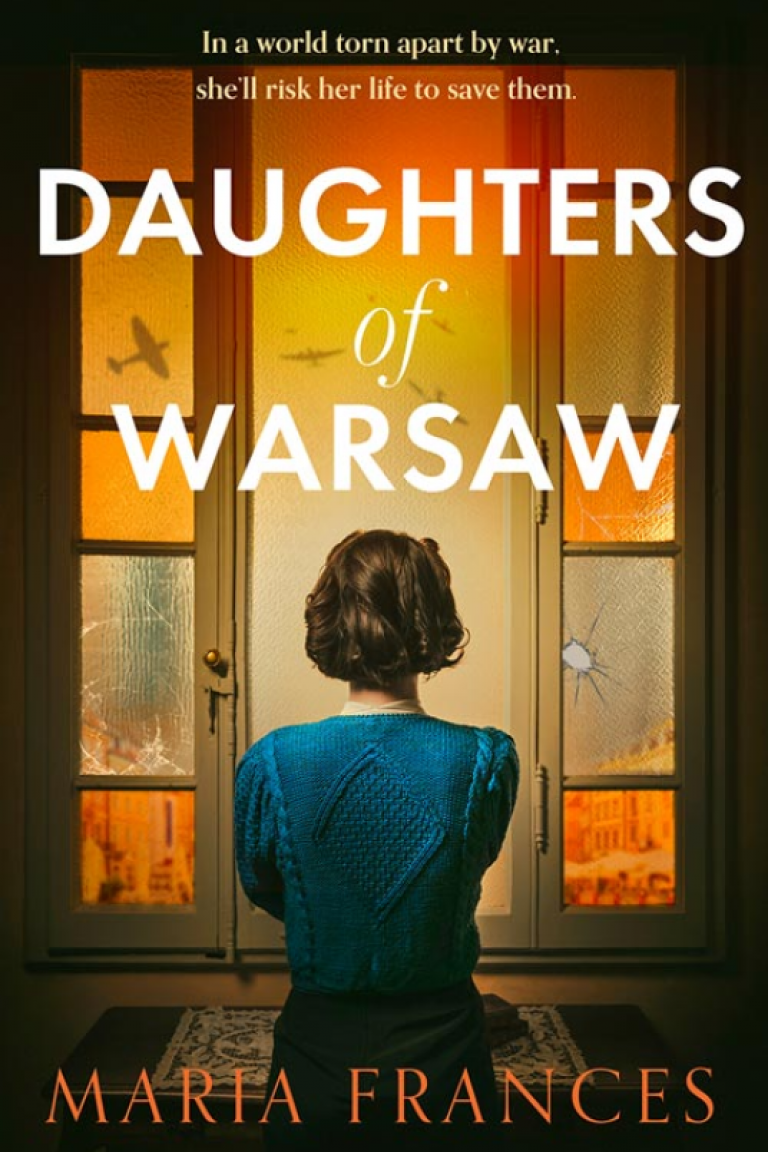 Daughters Of Warsaw by Maria Francis