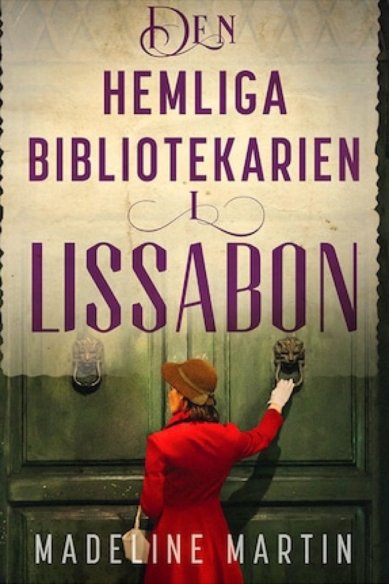 Den hemliga bibliotekarien i Lissabon by Madeleine Martin