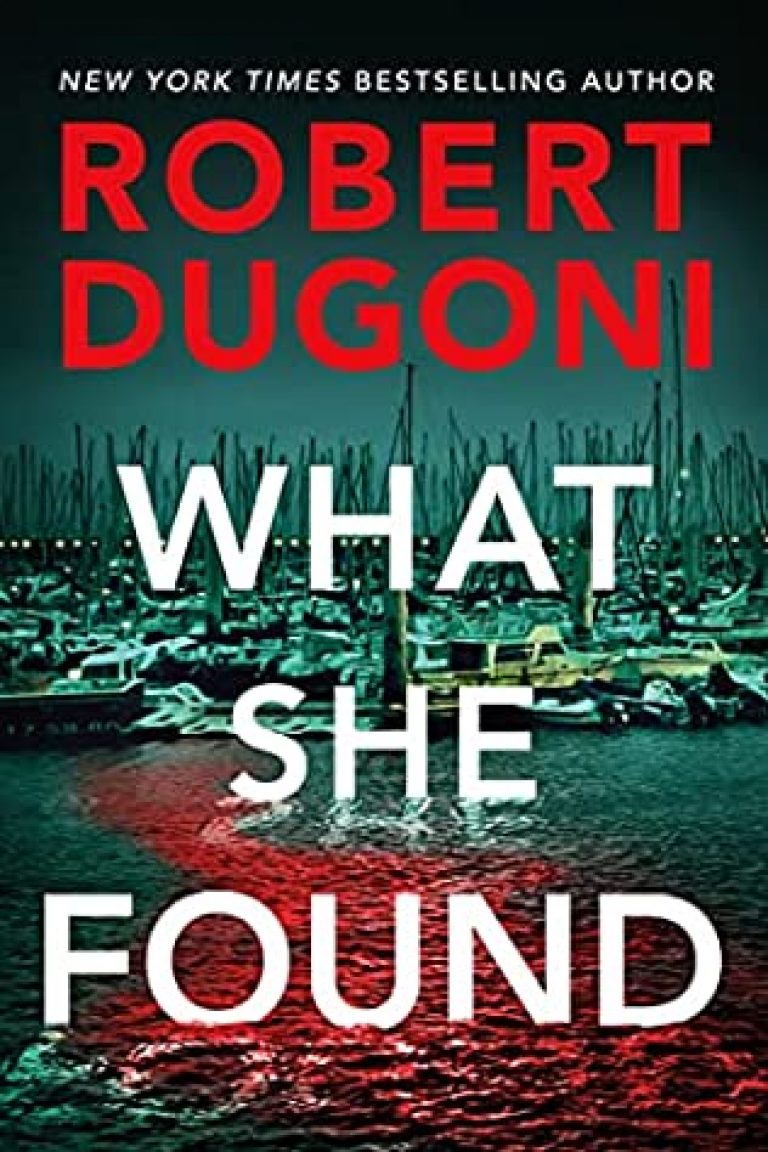 What she fonud – Robert Dugoni