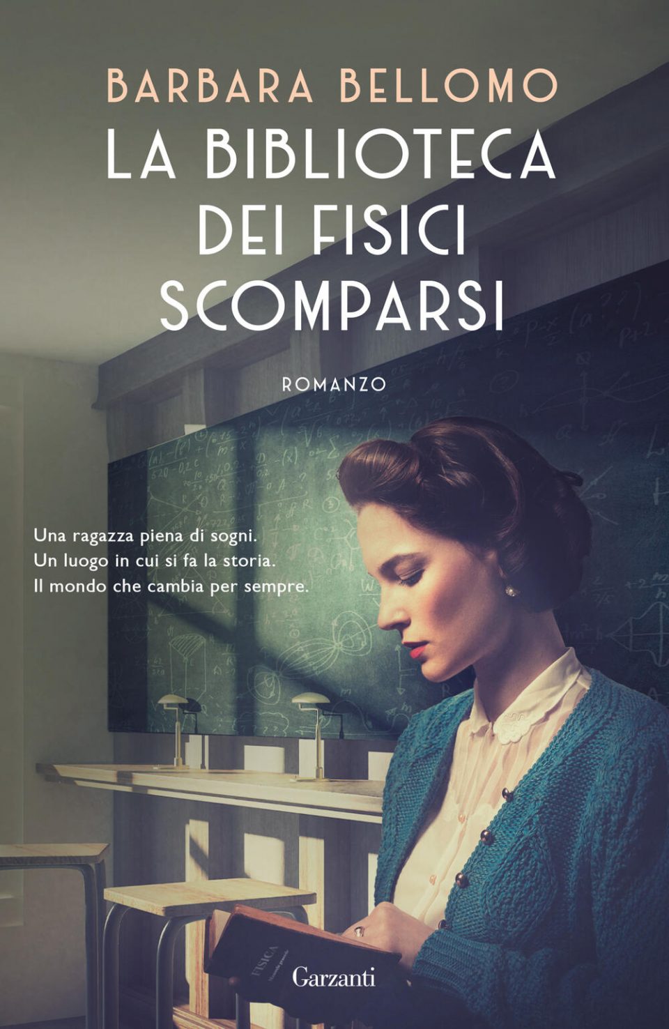 La biblioteca dei fisici scomparsi by Barbara Bellomo