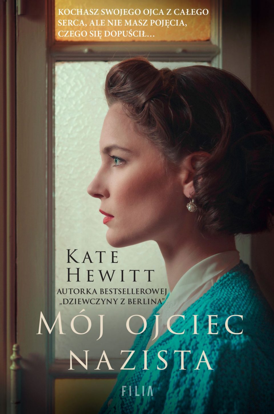 Mój ojciec nazista by Kate Hewitt