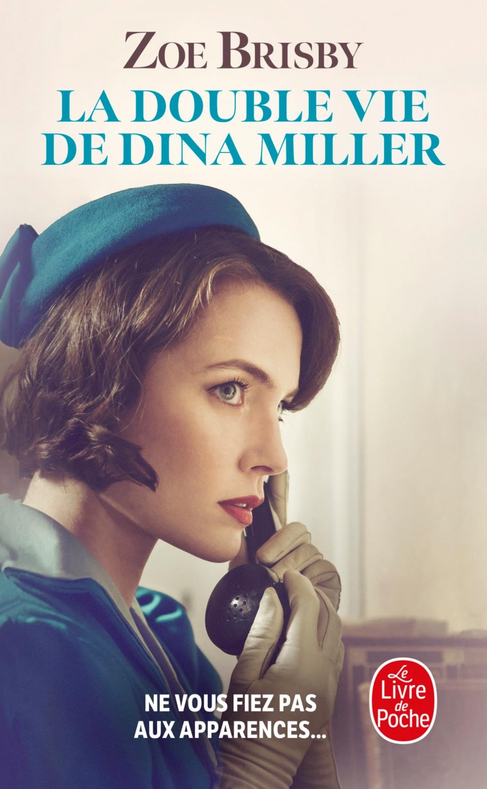 La double vie de Dina Miller by Zoé Brisby