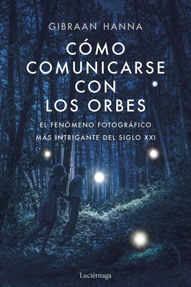 0010 Cómo comunicarse con los orbes by Gibraan Hanna