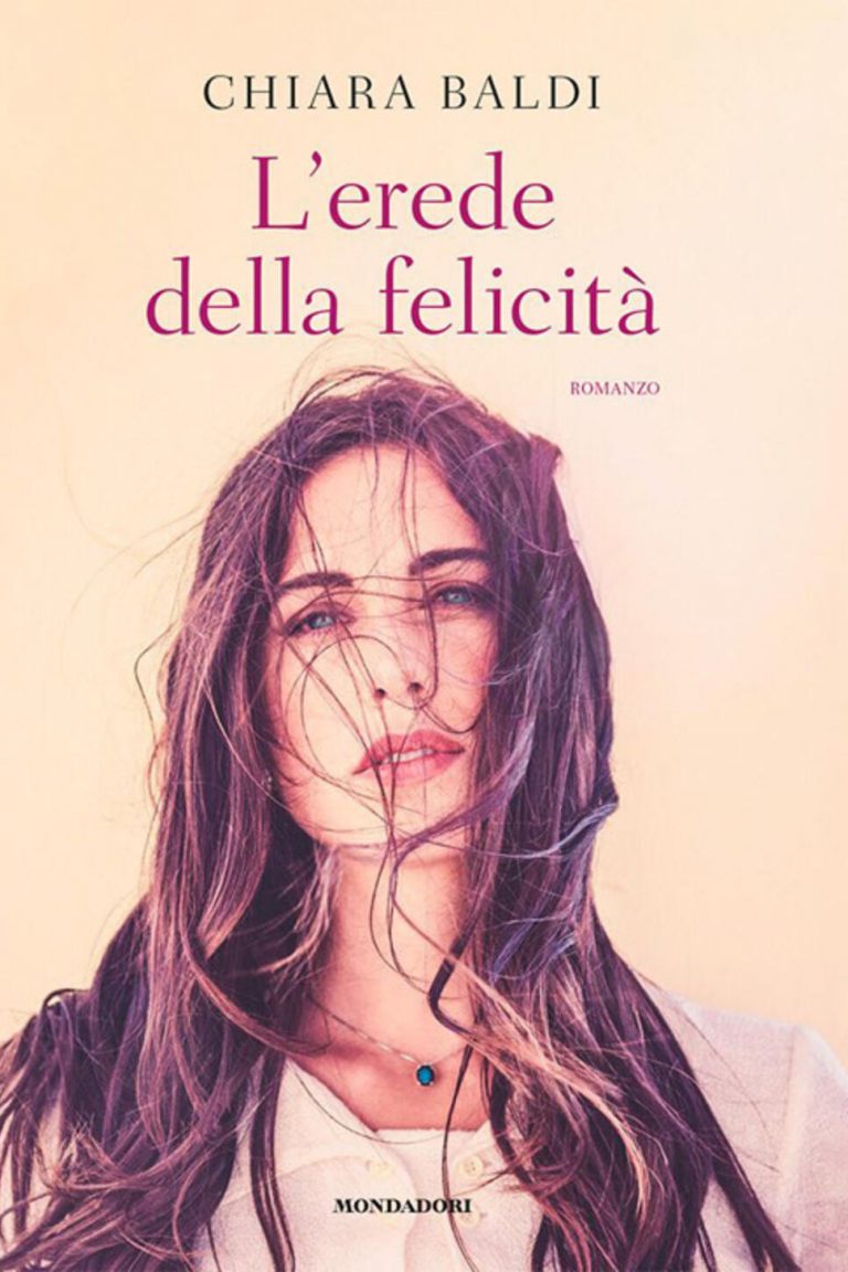 0037 L’erede Della Felicita by Chiara Baldi