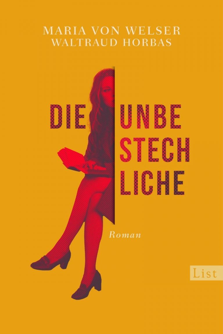 0086 Die Unbestechliche by Maria von Welser & Waltraud Horbas