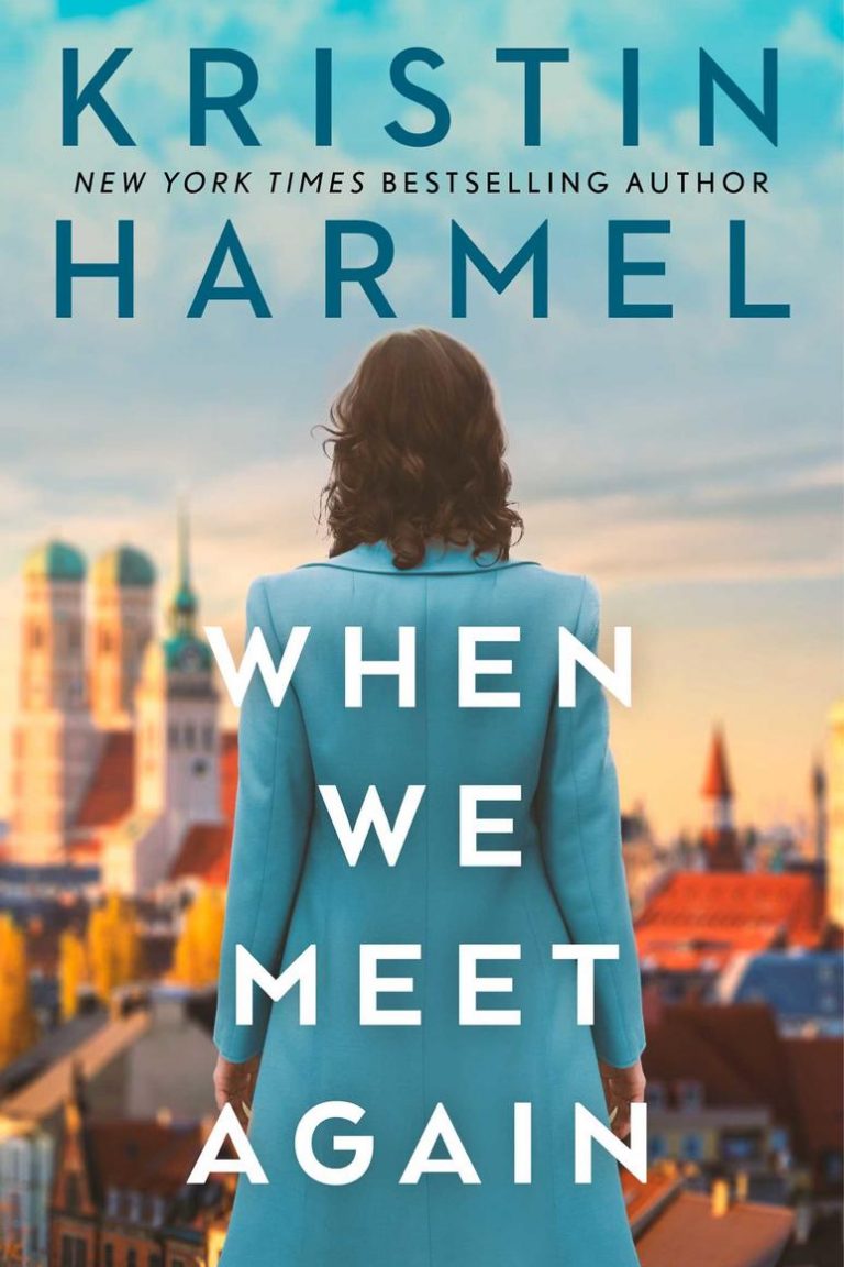 0093 When We Meet Again by Kristin Harmel