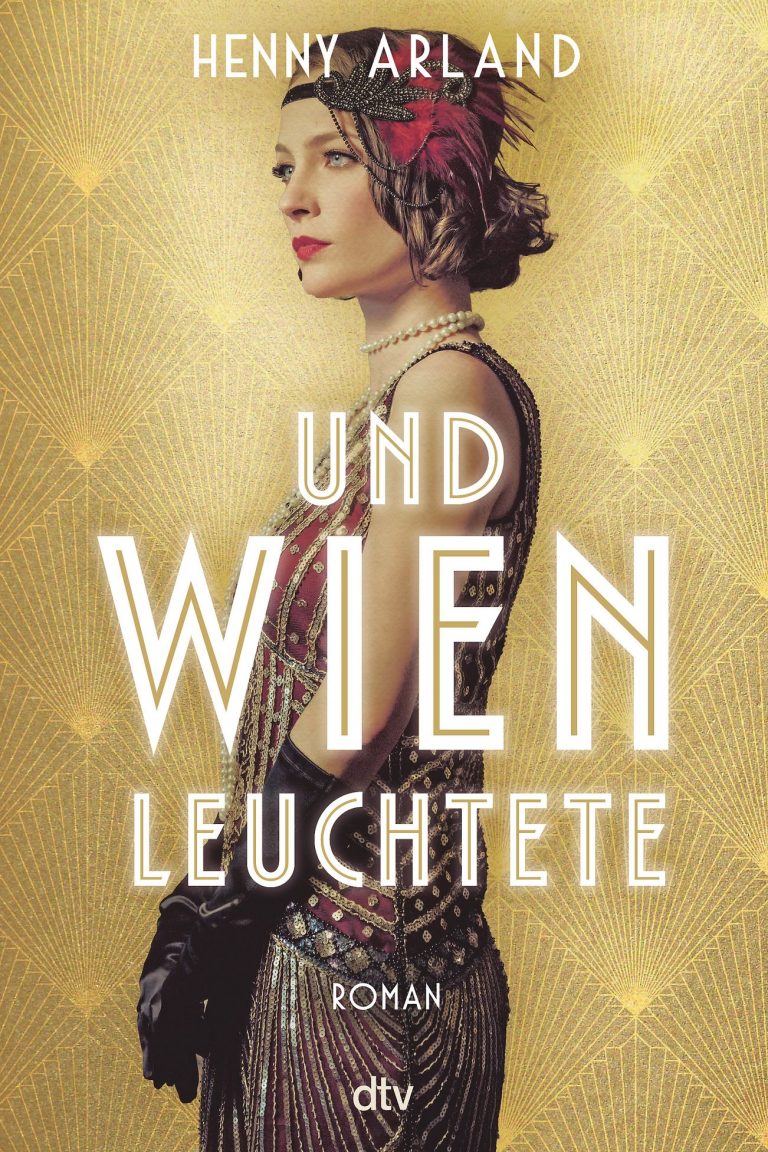0106 Und Wien leuchtete by Henny Arland