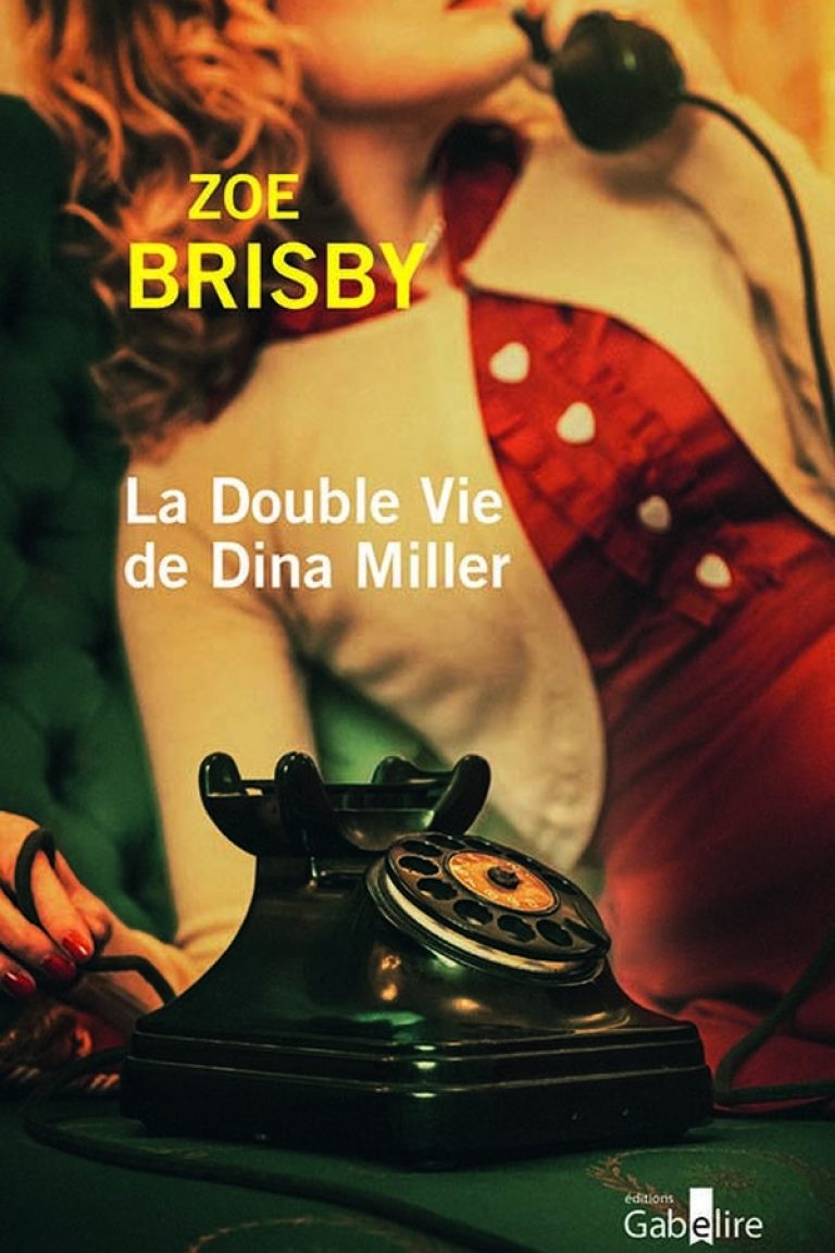 0128 La Double Vie de Dina Miller by Zoe Brisby