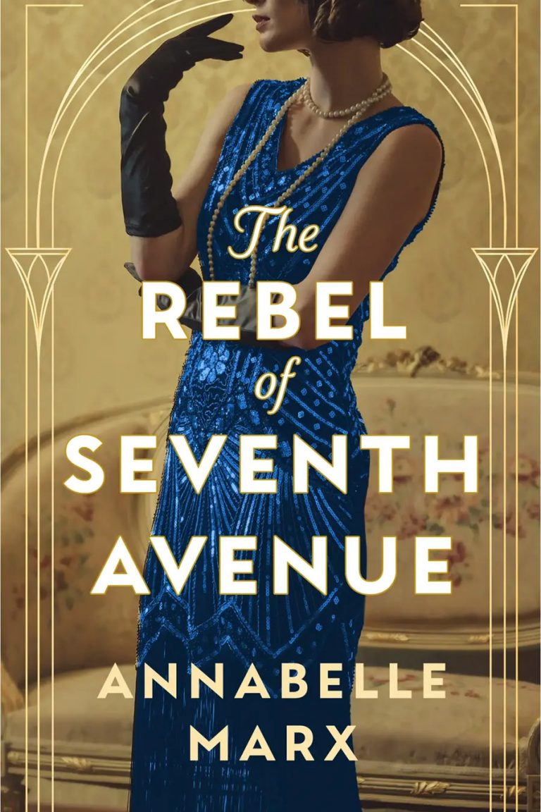 0152 The Rebel of Seventh Avenue by Annabelle Marx