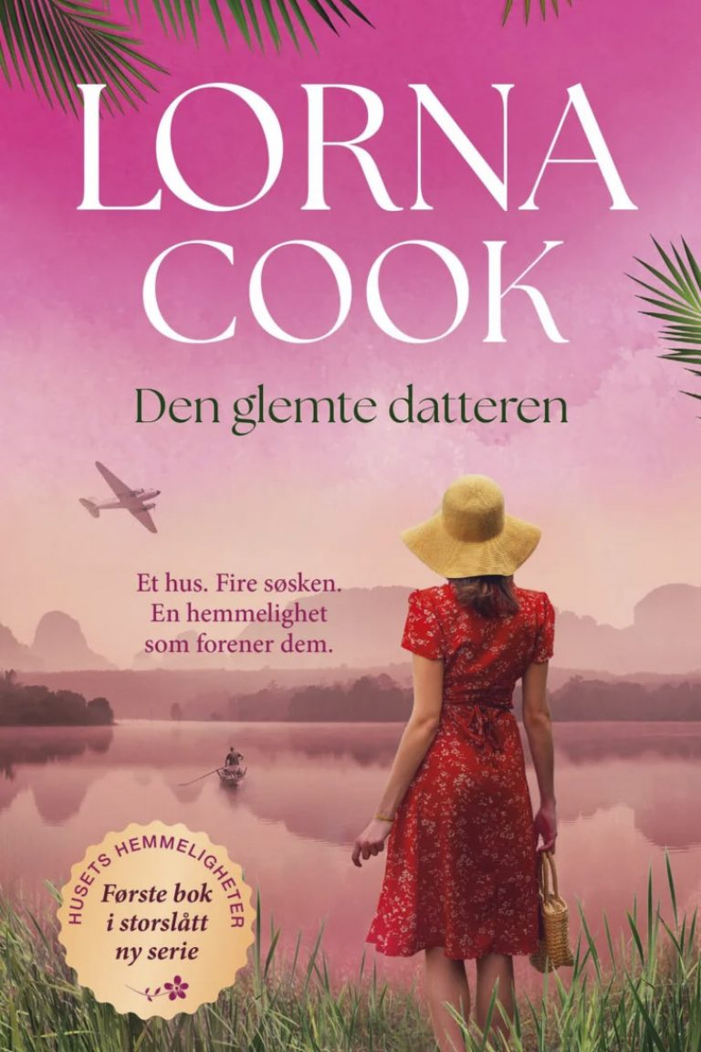 0218 Den Glemte Datteren by Lorna Cook