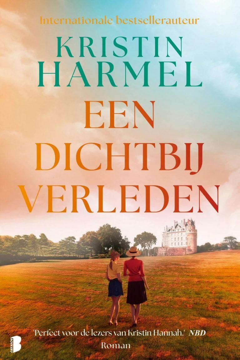 0232 Een Dichtbij Verleden by Kristin Harmel